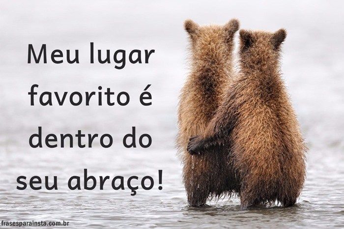 Frases de Carinho – Frases Carinhosas – Frases para Instagram