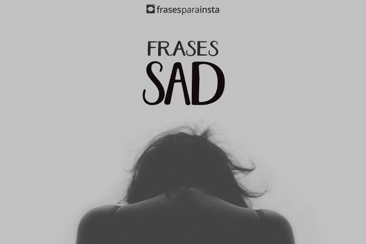 Frases Sad - Frases para Instagram