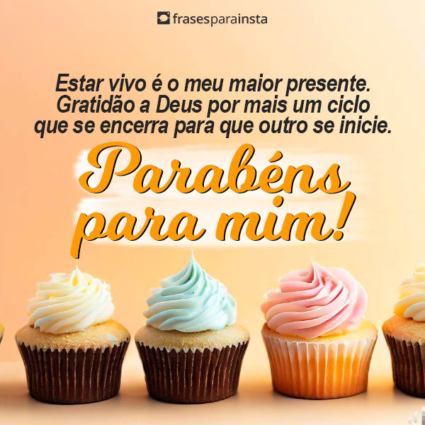 Parabéns para Mim +140 Mensagens de Feliz Aniversário para Você!