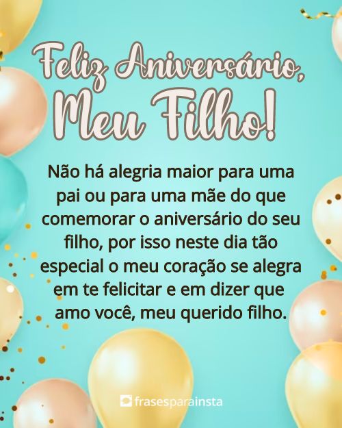 73 Frases de Aniversário para Filho: (Feliz aniversário meu filho)