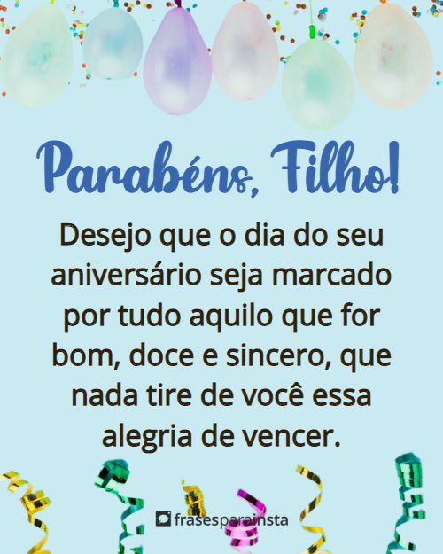 73 Frases de Aniversário para Filho: (Feliz aniversário meu filho)