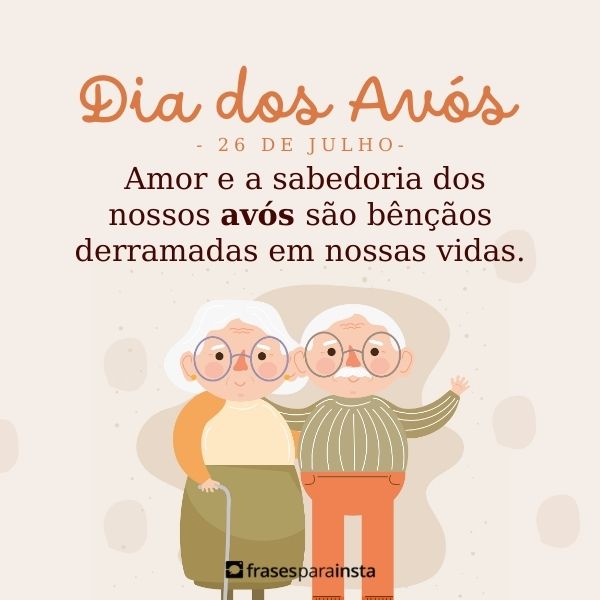 Frases para Dia dos Avós - Feliz Dia dos Avós