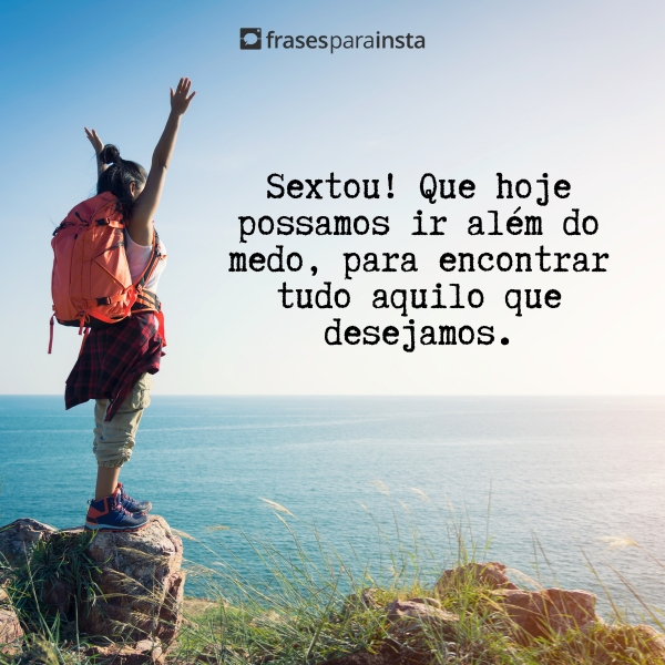 Bom dia, Sexta-feira!