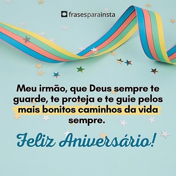 Frases de Feliz Aniversário Para Irmão +50 Opções para Felicitá-lo