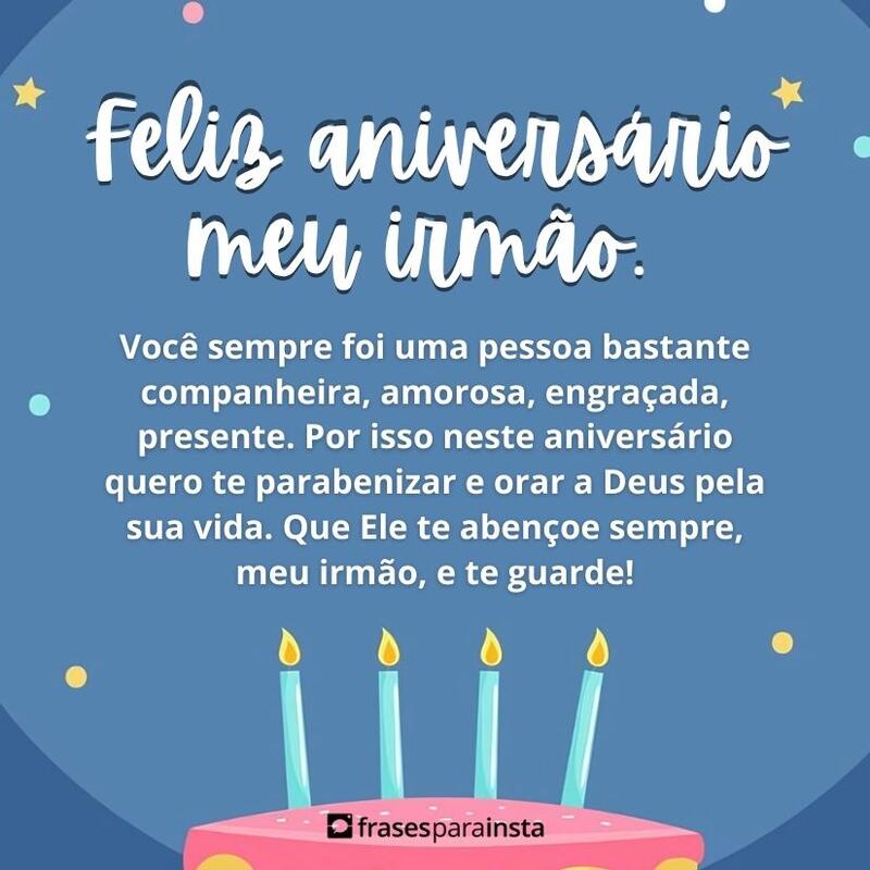 Frases de Feliz Aniversário Para Irmão +50 Opções para Felicitá-lo