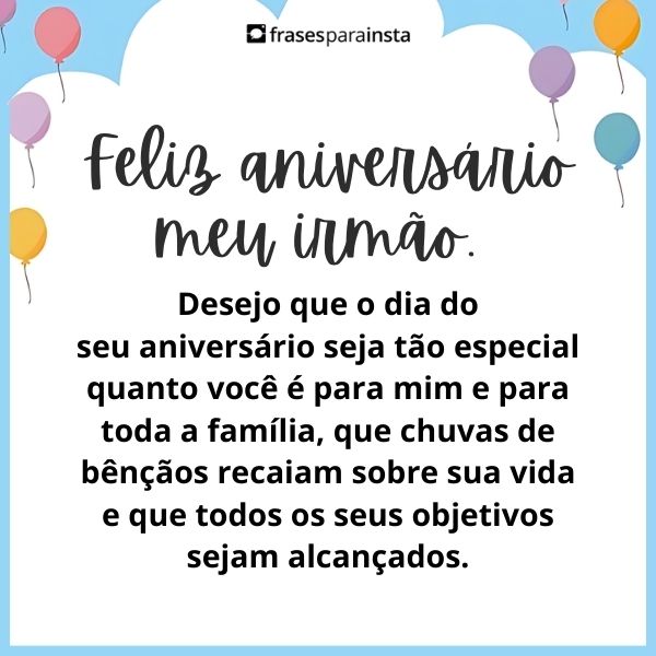 Frases de Feliz Aniversário Para Irmão +50 Opções para Felicitá-lo