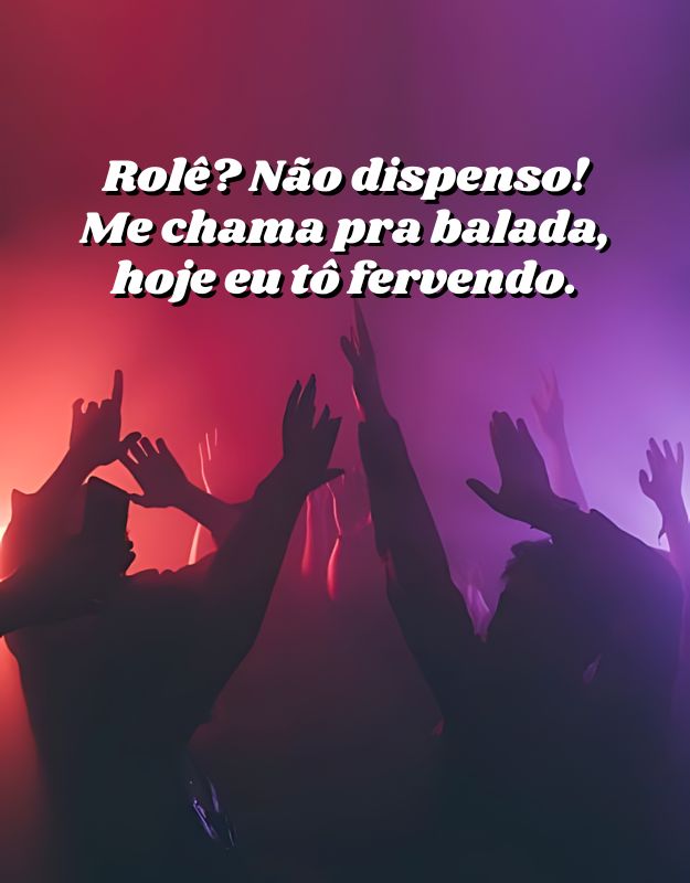 Legendas para Fotos na Balada com Amigos +150 Frases Animadas para Quem é Festeiro