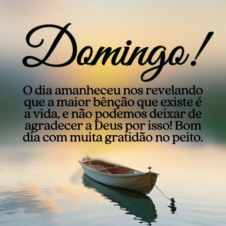 Frases de Domingo +120 Opções para Começar o dia Entusiasmado