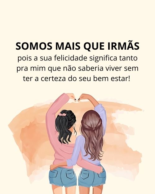 197 Frases para Fotos com irmã: (Frases para irmãos e irmãs)