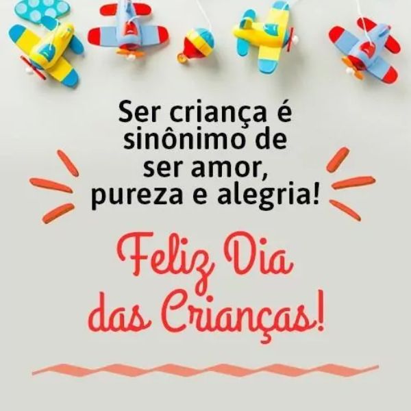 Feliz Dia das Crianças +30 Frases Perfeitas para Celebrar o Dia com Amor