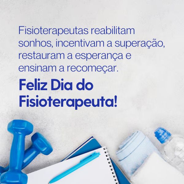 Frases para o Dia do Fisioterapeuta