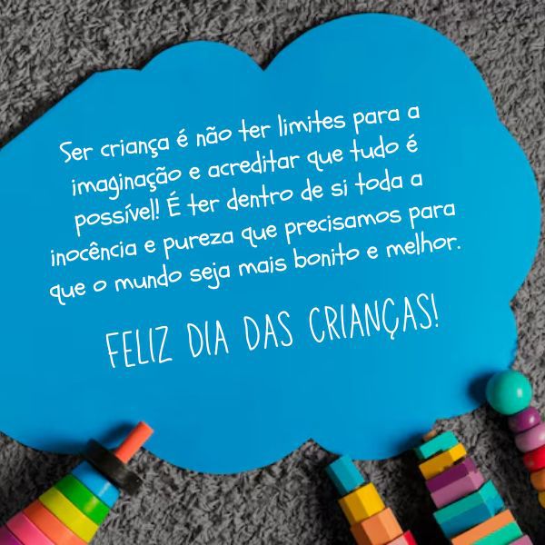 Feliz Dia das Crianças +30 Frases Perfeitas para Celebrar o Dia com Amor