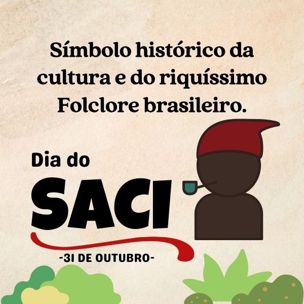 Frases para o Dia do Saci Valorizando o Folclore Brasileiro