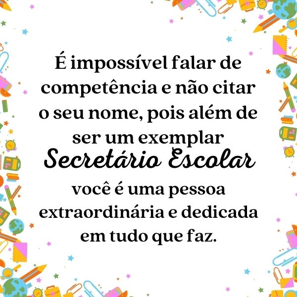 Frases para o Dia do Secretário Escolar: Faça uma Homenagem com Carinho