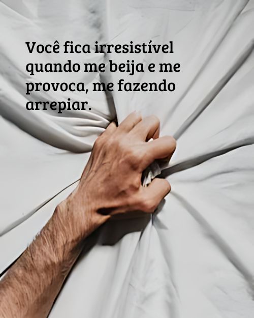 Frases Safadas +110 Opções para Despertar o Fogo Nele(a)