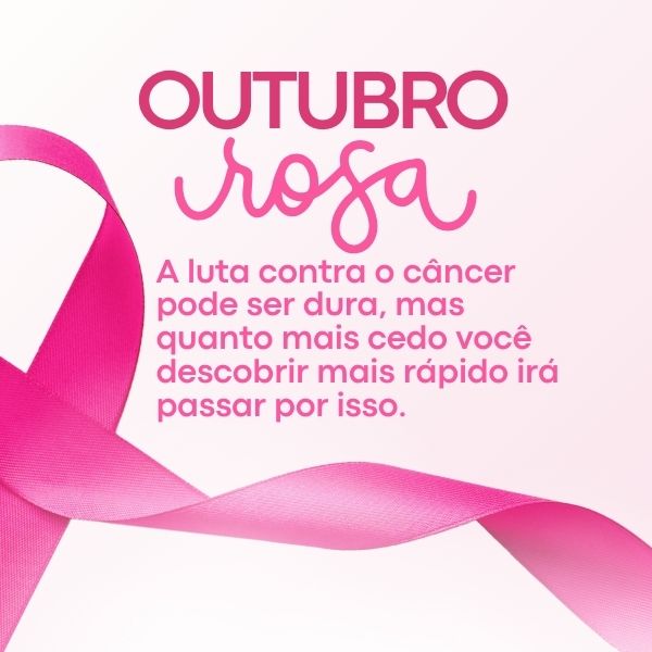 Frases de Outubro Rosa em prol da Conscientização