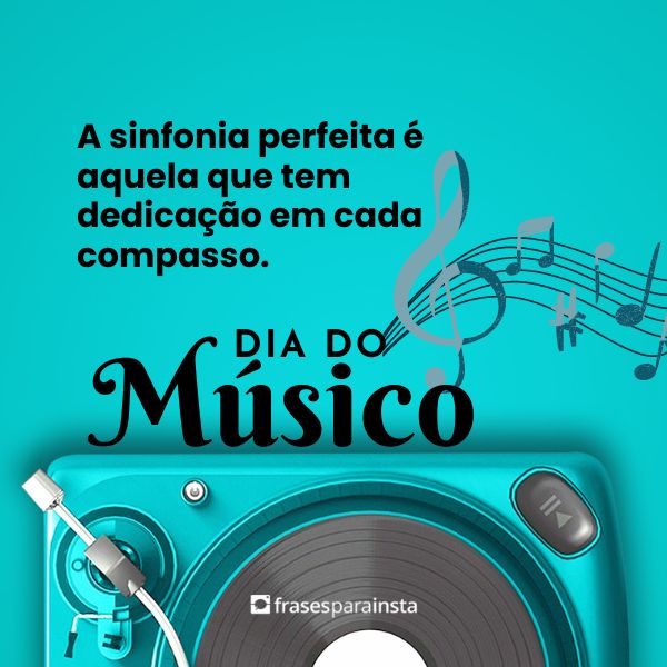 Frases Para o Dia do Músico