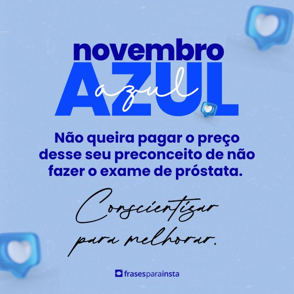 Frases para Novembro Azul: Para se Conscientizar e se Proteger