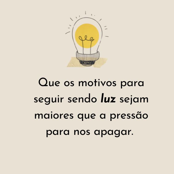 Seja Luz: Frases que Iluminam e Atraem Positividade