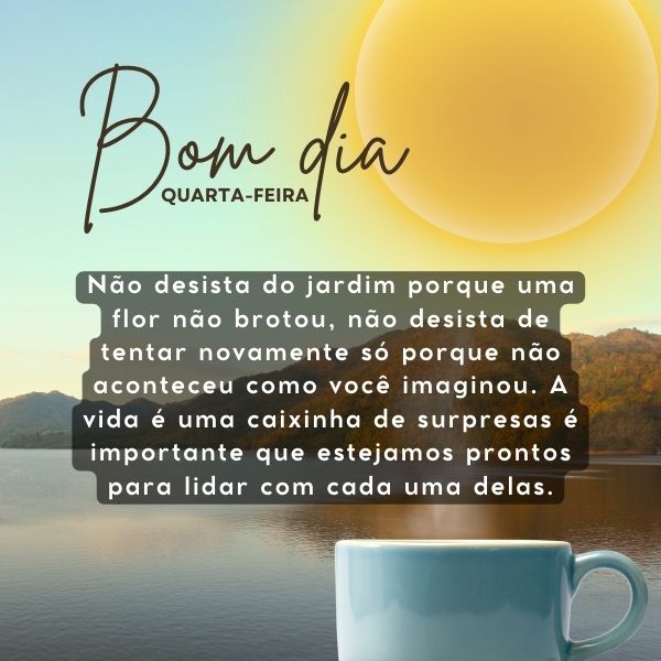 75 Frases de Quarta Feira: Para desejar Bom Dia Quarta Feira Abençoada