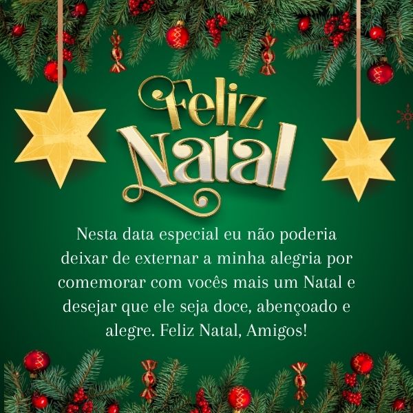 Feliz Natal Amigos: 79 Frases e Mensagens para Desejar Feliz Natal