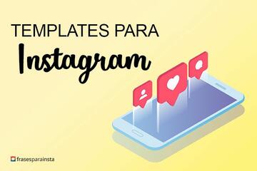 Imagem do post Templates para Instagram