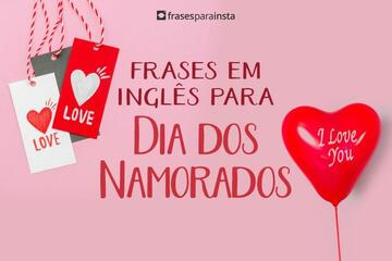 Imagem do post Feliz Dia dos Namorados: Frases em Inglês