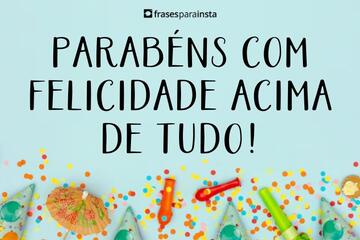 Imagem do post Parabéns com Felicidade Acima de Tudo!