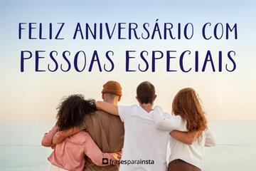 Imagem do post Feliz Aniversário com Pessoas Especiais